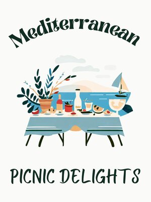 cover image of Mediterranean Picnic Delights